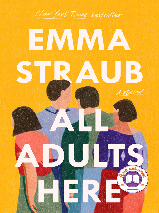 Title details for All Adults Here by Emma Straub - Available